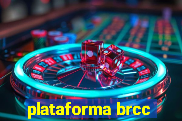 plataforma brcc